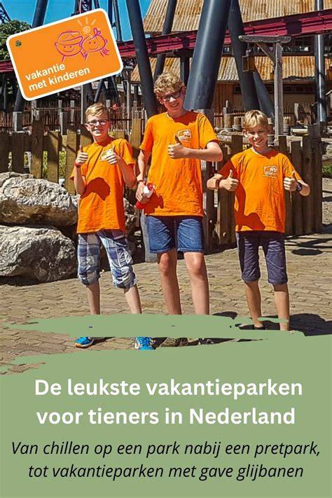 Vakantieparken tieners activiteiten overzicht