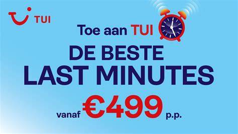 last minute aanbiedingen vergelijking